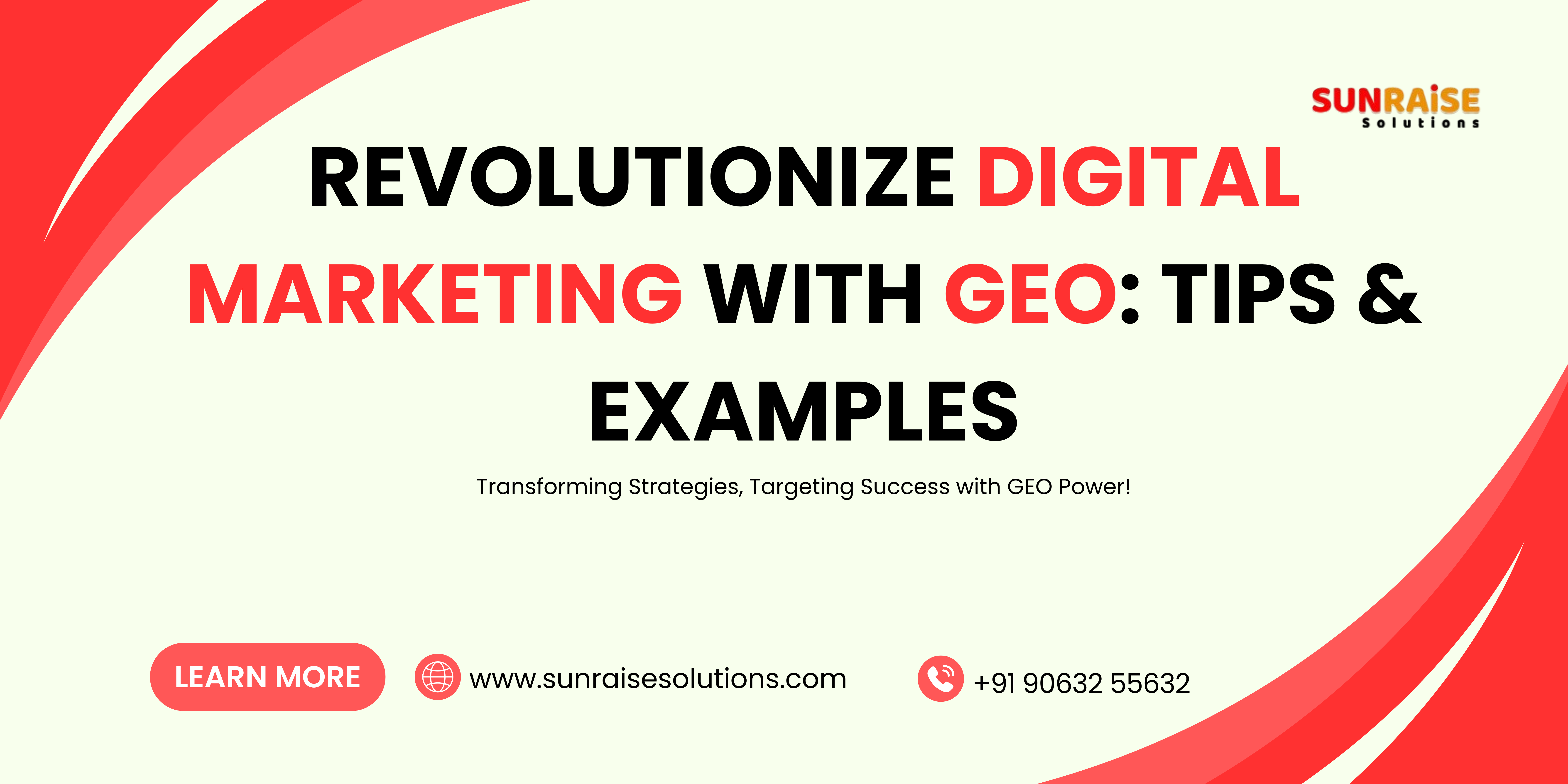 REVOLUTIONIZE DIGITAL MARKETING WITH GEO (WITH EXAMPLES)